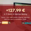 Guida Completa al Matched Betting. Tutorial step by step ed Esempio Pratico